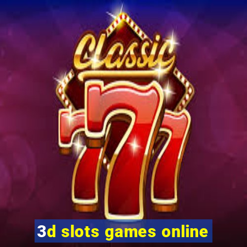 3d slots games online